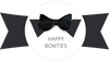 Happy Bow Ties